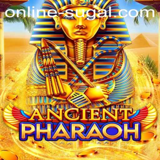 Explore AncientPharaoh: The Captivating World of Online Sugal