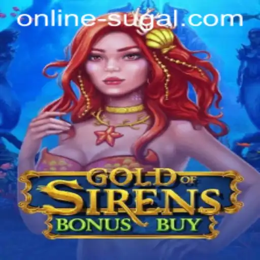 GoldofSirensBonusBuy: A Deep Dive into the Online Sugal Sensation