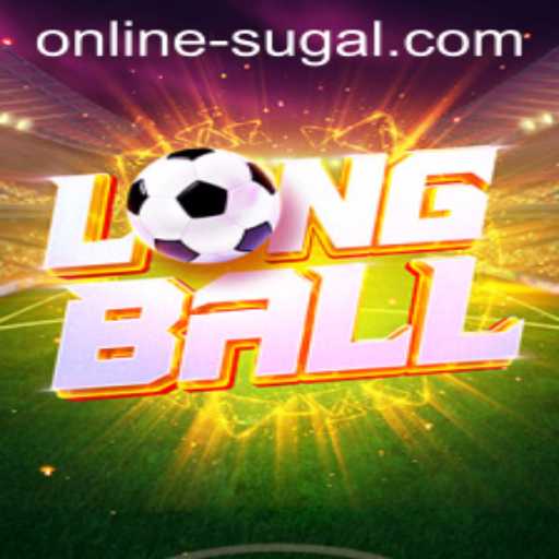 Exploring LongBall: An Insight into the Exciting World of Online Sugal