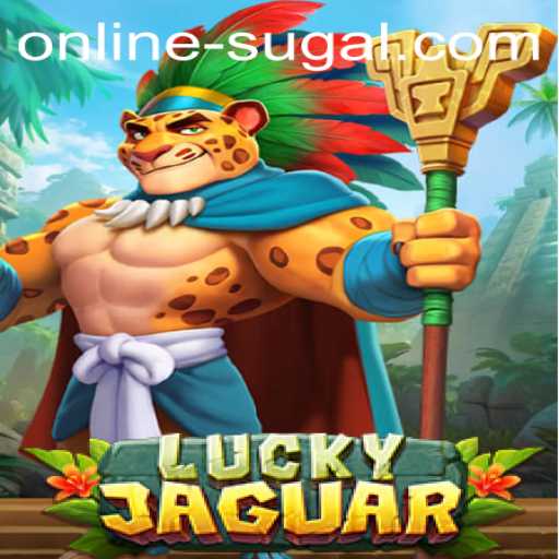 The Exciting World of LuckyJaguar: Mastering Online Sugal
