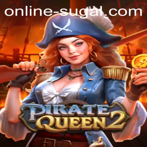 Embark on an Epic Quest with PirateQueen2: Sugal on the High Seas